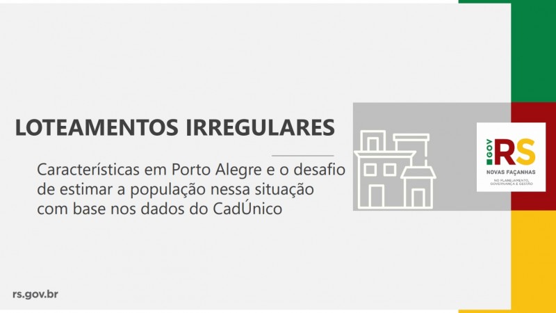 Pesquisa tem por objetivo dimensionar o problema e embasar os governos para estruturarem políticas públicas