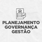 Planejamento, governança e Gestão